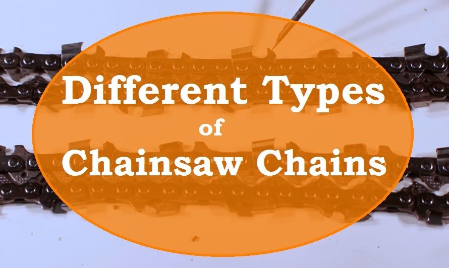 Different Types of Chainsaws Chains