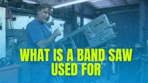 What Is A Band Saw Used For